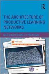 The Architecture of Productive Learning Networks (Paperback) - Routledge | Networked learning | Scoop.it