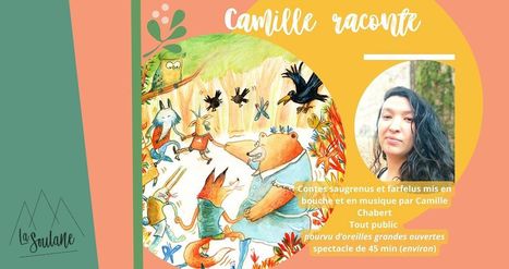 "Camille raconte" à La Soulane le 14 février | Vallées d'Aure & Louron - Pyrénées | Scoop.it