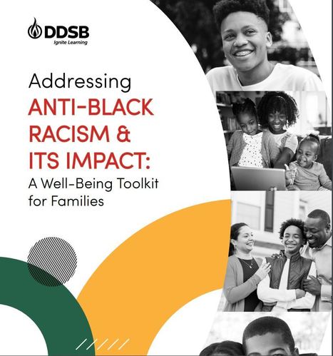 Addressing Anti-Black Racism & Its Impact - Well-Being Toolkit for Families via DDSB | iGeneration - 21st Century Education (Pedagogy & Digital Innovation) | Scoop.it