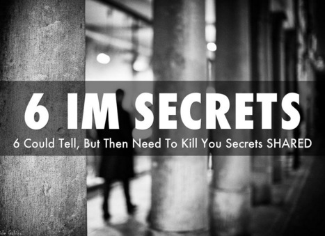 "6 "Could Tell You, But Have To Kill You" Internet Marketing Secrets Shared" - via Haiku Deck | BI Revolution | Scoop.it
