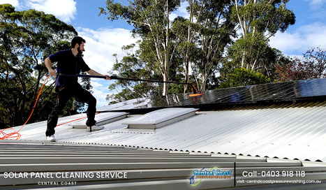 Solar Panel Cleaning - A Complete Guide | Central Coast Pressure Washing | Scoop.it