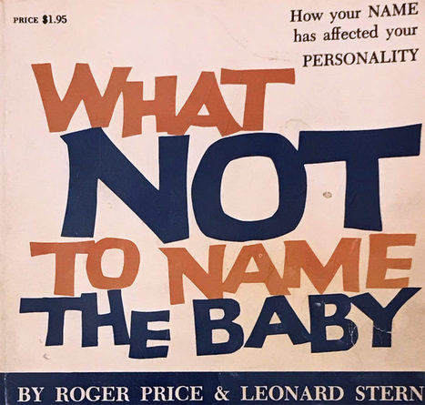 The Extraordinary Baby Name Book that Spawned "Mad Libs" | Name News | Scoop.it