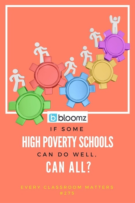 If Some High-Poverty Schools Do Well, Can All by Vicki Davis | iGeneration - 21st Century Education (Pedagogy & Digital Innovation) | Scoop.it