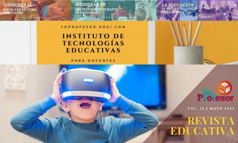 Revista Educativa Yo Profesor Vol. 13 | Mayo 2022 | EduHerramientas 2.0 | Scoop.it