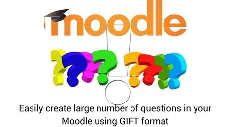 Do you want to easily create large number of questions in your Moodle course? Gift Format | El rincón de mferna | Scoop.it