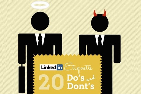 LinkedIn Etiquette Guide 2017: 20 Do’s & Don’ts [Infographic] | Content Curation and Marketing | Scoop.it