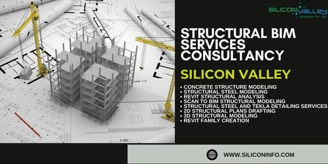 Structural BIM Services Consultancy - USA | CAD Services - Silicon Valley Infomedia Pvt Ltd. | Scoop.it