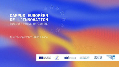 1ère édition du Campus Européen de l’Innovation à Nice | IMREDD | Scoop.it