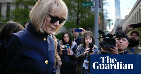 Women to testify they can corroborate E Jean Carroll’s rape allegation against Trump | Donald Trump | The Guardian | Operation Oya | Scoop.it