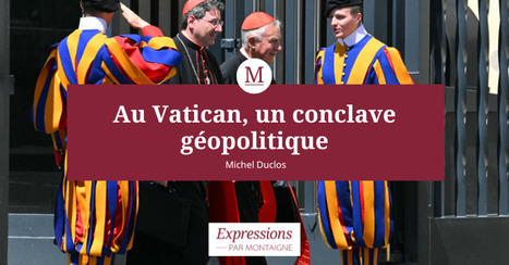 VATICAN : un conclave géopolitique | STRATEGIES | Scoop.it