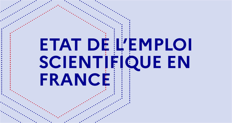 L'état de l'emploi scientifique en France - édition 2025 - mai 2025 | La Revue de presse du SOIP | Scoop.it