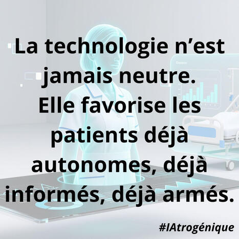 #IATROG&Eacute;NIQUE #5 &mdash; &ldquo;La vraie fracture num&eacute;rique est cognitive&rdquo; | IAtus x IAtrog&eacute;nique | Scoop.it