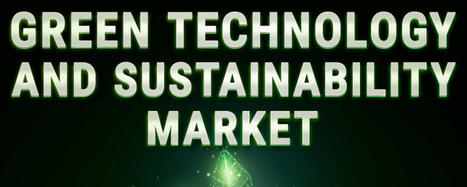 Green Technology and Sustainability Market Growth [2030] | ICT | Scoop.it