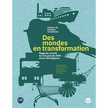 Des mondes en transformation.&nbsp;Regards crois&eacute;s sur des grands d&eacute;fis socio-&eacute;cologiques -&nbsp;Le Cherche-Midi | Biodiversit&eacute; | Scoop.it