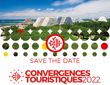 Occitanie : "Convergences Touristiques", thème des 3èmes Rencontres partenariales | Actualités Tourisme en Occitanie | Scoop.it