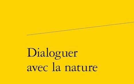 Florent Kohler (dir.) : Dialoguer avec la nature | EntomoScience | Scoop.it