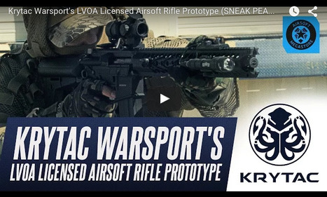 Krytac Warsport's LVOA Licensed Airsoft Rifle Prototype - Airsoft Megastore on YouTube | Thumpy's 3D House of Airsoft™ @ Scoop.it | Scoop.it