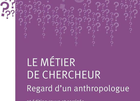 Bruno Latour : Le métier de chercheur. Regard d'un anthropologue (2è édition revue et corrigée) | Les Livres de Philosophie | Scoop.it