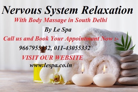Body Massage in South Delhi | Full Body Massage Service in South delhi | Scoop.it