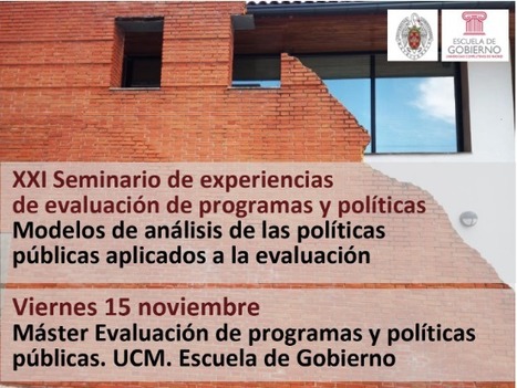 XXI Seminario de experiencias de evaluación de programas y políticas.  | Evaluación de Políticas Públicas - Actualidad y noticias | Scoop.it
