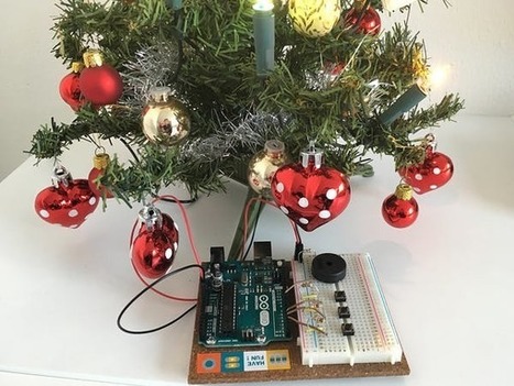 Piezo Christmas Songs with the Arduino | #Maker #MakerED #MakerSpaces #Creativity #PracTICE #LEARNingByDoing | 21st Century Learning and Teaching | Scoop.it