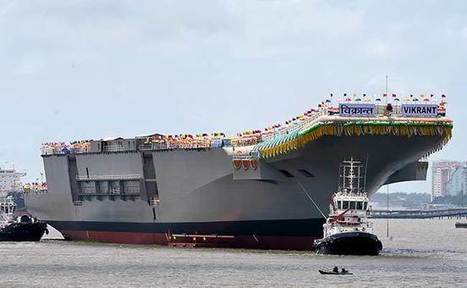 Les nouveaux programmes de la Marine indienne en d&eacute;passement budg&eacute;taire,dont le porte-avions INS Vikrant en construction | Newsletter navale | Scoop.it