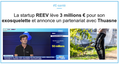 La startup REEV lève 3 millions € pour son exosquelette et annonce un partenariat avec Thuasne | innovation & e-health | Scoop.it