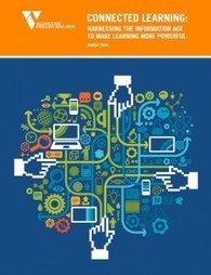 Connected Learning: Harnessing the Information Age to Make Learning More Powerful | #ModernEDU #ModernLEARNing  | 21st Century Learning and Teaching | Scoop.it