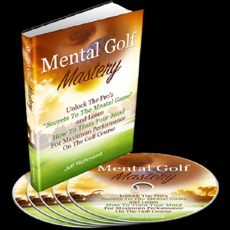 Mental Golf Mastery Books in CA | golfswingdoctor | Scoop.it
