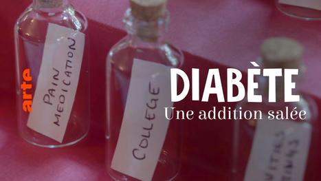 Diabète, une addition salée - Arte.tv, 1h26, disponible jusqu'au 29/06/2021 | Health , Preventive  health | Scoop.it