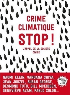 Crime climatique stop ! L’appel de la société civile | Toxique, soyons vigilant ! | Scoop.it
