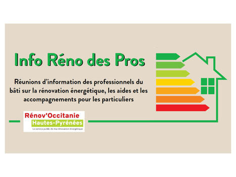 Réunion "INFO RENO DES PROS" le 8 juin à Arreau | Vallées d'Aure & Louron - Pyrénées | Scoop.it