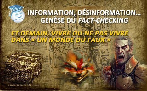 #mondedufaux #information #intelligenceartificielle #ckiou #information… | Françoise Halper | Hésitations Vaccinales: Observatoire HESIVAXs | Scoop.it