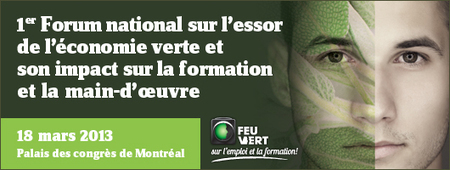 Forum national Essor de l&rsquo;&eacute;conomie verte et impact sur la formation et la main-d&rsquo;&oelig;uvrevia  Montr&eacute;al 18 mars via @apdeq | M&eacute;tiers et emploi de l'&eacute;conomie verte | Scoop.it