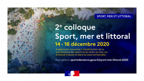 [Webinaires] Sport, mer et littoral 2020 : mieux connaître usages et usagers des sports nautiques | Biodiversité | Scoop.it