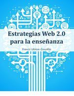 [eBook] Estrategias Web 2.0 para la enseñanza | Edumorfosis.it | Scoop.it