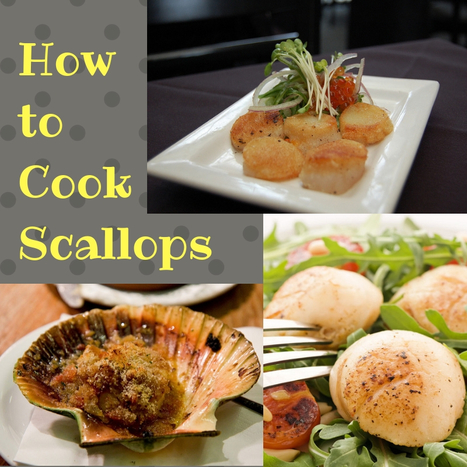 How to Cook Scallops Like a Pro | Different Cooking Methods for Scallops | Best Easy Recipes | Scoop.it