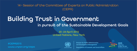 20-24 April: 14th Session of the Committee of Experts on Public Administration (CEPA) | Global Public Goods and Bads, Culture, Social Policy, Population and Migration, NGO's, NonProfit | Scoop.it