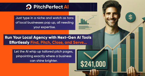 Marketing Scoops: How To Get Paying Clients For Your Most PROFITABLE Services Through PitchPerfect AI Core | Online Marketing Tools | Scoop.it