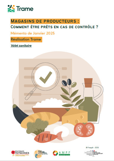 Magasins de producteurs : comment être prêts en cas de contrôle ? - TRAME | Pour innover en agriculture | Scoop.it