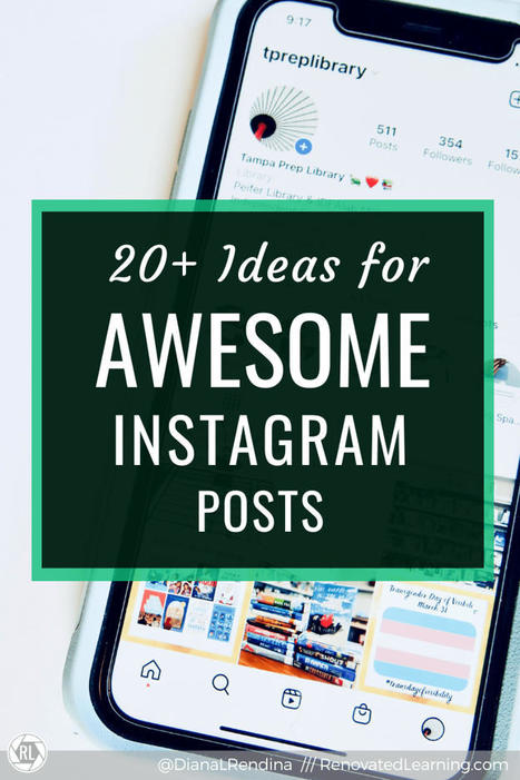 20+ Ideas for AWESOME Instagram Posts - Renovated Learning @DianaLRendina | Education 2.0 & 3.0 | Scoop.it