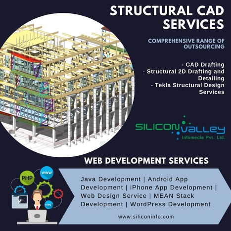 Outsource Structural 2D Drafting And Detailing Services | CAD Services - Silicon Valley Infomedia Pvt Ltd. | Scoop.it