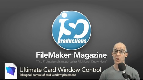 Ultimate Card Window Control | ISO FileMaker Magazine - video | Learning Claris FileMaker | Scoop.it