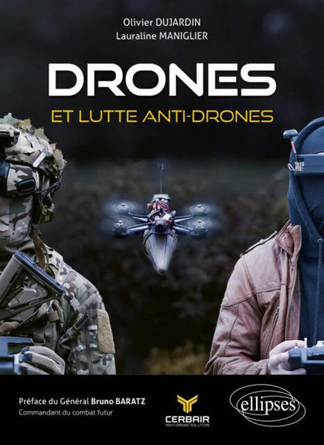 Lutte anti-drone: l’Agence de l’innovation de défense lance Epervier pour détecter et neutraliser en vol un drone FPV | DEFENSE NEWS | Scoop.it