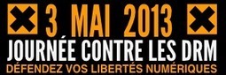Journée internationale contre les DRM - édition 2013 | April | Education & Numérique | Scoop.it