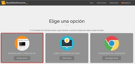 Online video converter, descarga vídeos y audios desde Youtube y otras páginas web, y otras opciones | TIC & Educación | Scoop.it