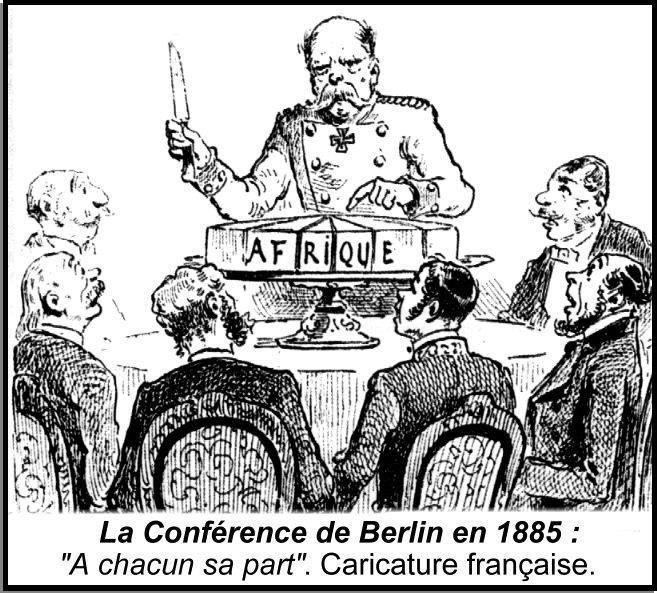 Conference De Berlin Et Le Partage De L Afrique La conferencia de Berlin, 1984-85 | Siempre hum...