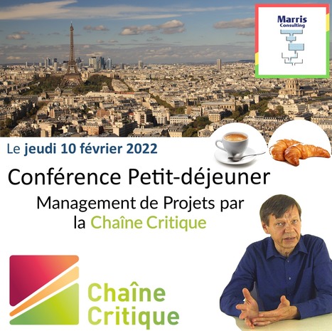 Conférence petit-déjeuner "Management de Projets par la Chaîne Critique" par Philip Marris - Jeudi 10 février 2022 | Théorie des Contraintes | Scoop.it