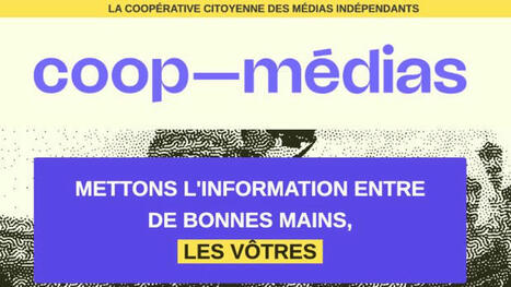 Lancement d’une coopérative avec des médias indépendants | DocPresseESJ | Scoop.it