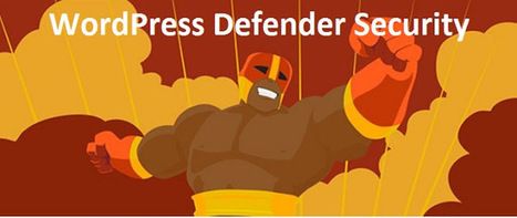 WordPress : Le plugin de protection Defender Security est gratuit maintenant ! | Geeks | Scoop.it